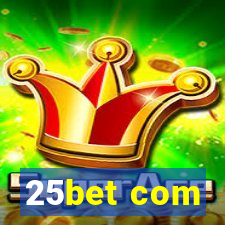 25bet com